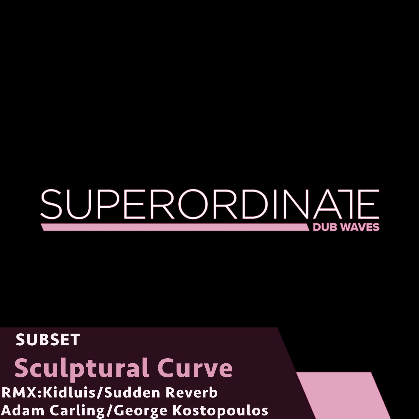 Subset - Sculptural Curve, Pt. 1 [SUPDUB323]